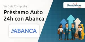 Préstamo Auto 24h con Abanca: Todo lo que Necesitas Saber