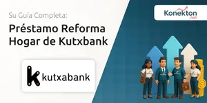 Préstamo Reforma Hogar de Kutxbank: Todo lo que Necesitas Saber