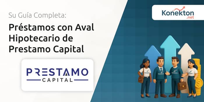 Préstamos con Aval Hipotecario de Prestamo Capital: Todo lo que Necesitas Saber